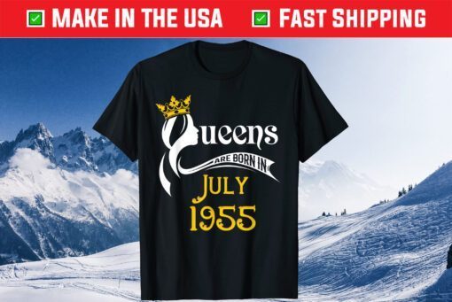 Queens Are Born In July 1955 - 63rd Birthday T-Shirt