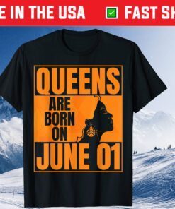 Queens Are Born on June 1st Bday Print Queen June 1 Birthday Classic T-Shirt