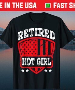 Retired Hot Girl 4th Fourth Of July Flag Retirement Classic T-Shirt