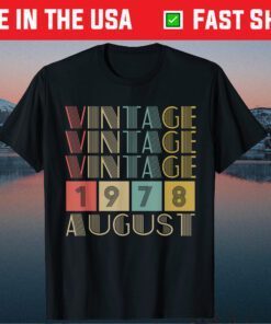 Retro Vintage August 1978 41st Birthday Classic T-Shirt