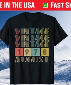 Retro Vintage August 1978 41st Birthday Classic T-Shirts