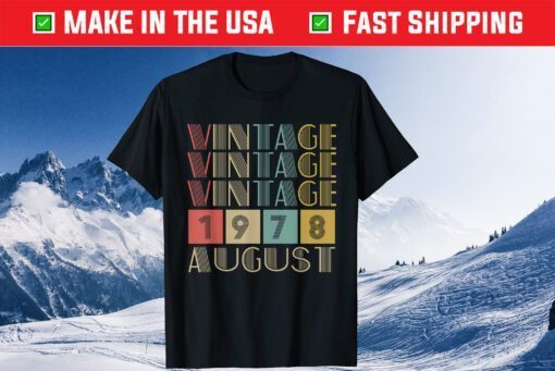 Retro Vintage August 1978 41st Birthday Classic T-Shirts