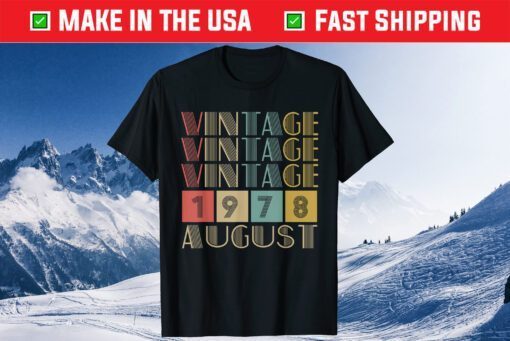 Retro Vintage August 1978 41st Birthday Classic T-Shirt