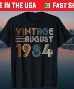 Retro Vintage August 1984 37th Birthday Gift T Shirt