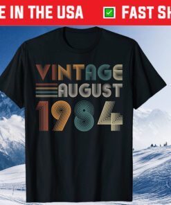 Retro Vintage August 1984 37th Birthday Gift T Shirt