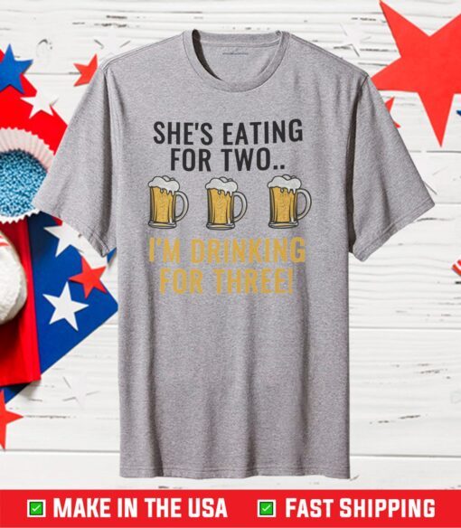 Shed Eating For Two I'm Drinking For Three Classic T-Shirt