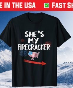 She's My Firecracker His and Hers 4th of July Classic T-shirt