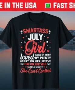 Smartass July Girl For Women Classic T-Shirt