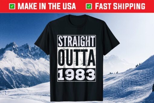 Straight Outta 1983 Adult Birthday Classic T-Shirt