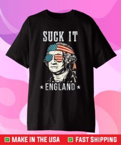 Suck It England 4th of July George Washington Gift T-Shirt