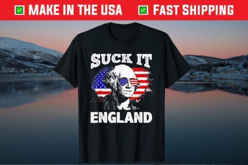 Suck It England 4th of July Classic T-Shirt