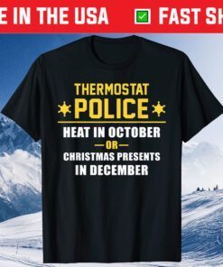 Thermostat Police Funny Dad Meme Heat In October Classic T-Shirt