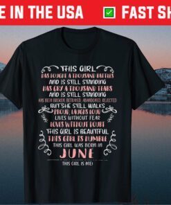 This Girl Has Fought A Thousand Battles Born In June Classic T-Shirt