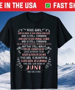 This Girl Has Fought A Thousand Battles Born In June Classic T-Shirt