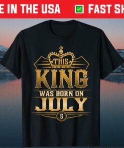 This King Was Born On July 5th Gift T-Shirt