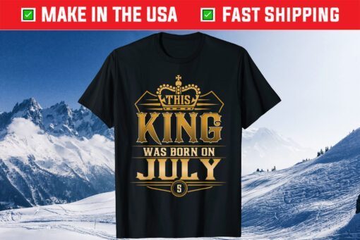 This King Was Born On July 5th Gift T-Shirt