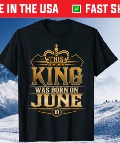 This King Was Born On June 10 Cancer Gemini Classic T-Shirt