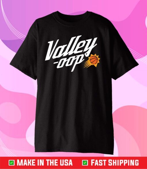 Valley oop basketball Gift T-Shirt