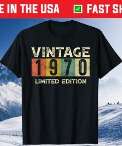 Vintage 1970 Limited Edition 51st Birthday Us 2021 T-Shirt