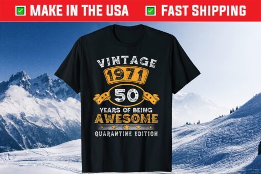 Vintage 1971 50th Birthday Quarantine 50 Years Old Classic T-Shirt