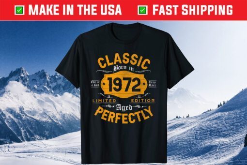 Vintage 1972 Classic 49th Birthday 49 Years Old Gift T-Shirt
