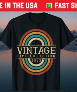 Vintage 1973 Limited Edition 48th Birthday Classic T-Shirt