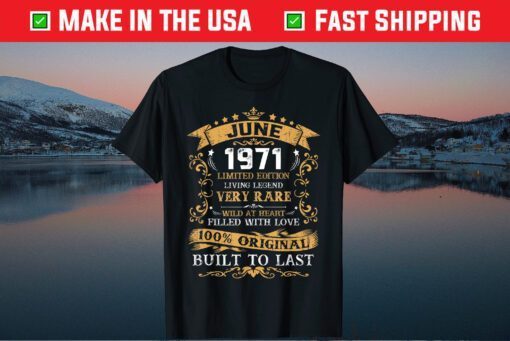 Vintage 50th Birthday June 1971 50 Years Old Classic T-Shirt