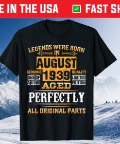 Vintage August 1939 Birthday 80 Years Old Gift T-Shirt
