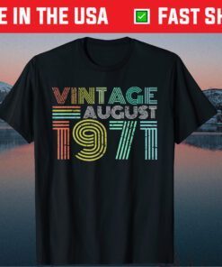 Vintage August 1971 50th Birthday 50 Years Old Classic T-Shirt