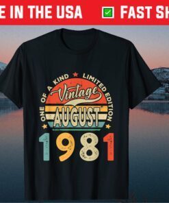 Vintage August 1981 40th Birthday Limited Edition 40 Years T-Shirt