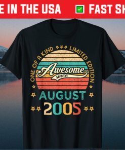 Vintage Birthday Awesome Since August 2005 Limited Edition Unisex T-Shirt