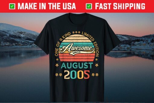 Vintage Birthday Awesome Since August 2005 Limited Edition Unisex T-Shirt