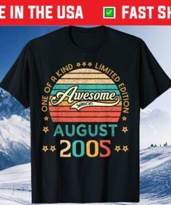 Vintage Birthday Awesome Since August 2005 Limited Edition Unisex T-Shirt