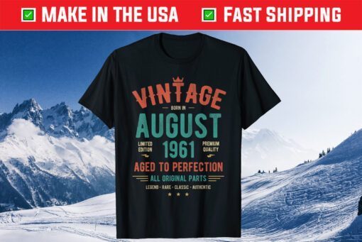 Vintage Born In August 1961 Birthday Classic T-Shirt