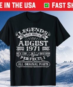 Vintage Born In August 1971 Man Myth Legend 49 Years Old US 2021 T-Shirt