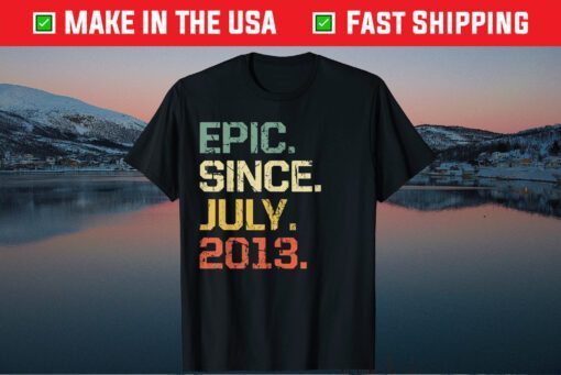Vintage Epic Since July 2013 8 Years Old Classic T-Shirt