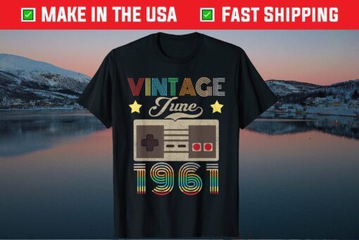 Vintage June 1961 60th Birthday 60 Year Old Classic T-Shirt