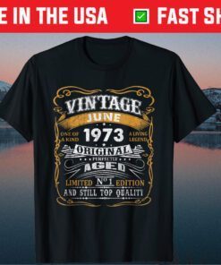 Vintage June 1973 48 Years 48th Birthday Gift T-Shirt
