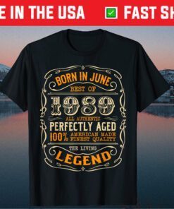 Vintage Legends Born In 1989 June Birthday Bday Classic T-Shirt