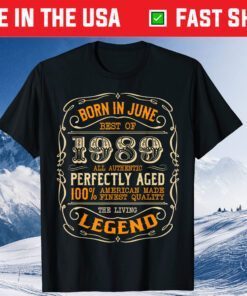 Vintage Legends Born In 1989 June Birthday Bday Classic T-Shirt