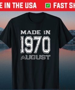 Vintage Made in August 1970 Classic TShirt