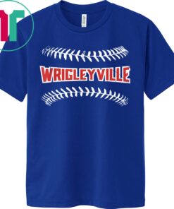 Wrigleyville Chicago Us 2021 T-Shirt