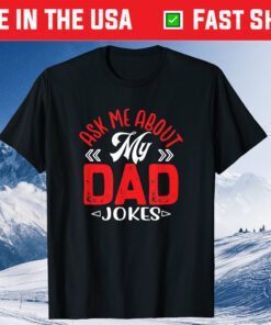 sk Me About My Dad Jokes Father Retro Vintage Us 2021 T-Shirt