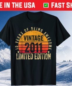 10 Year Old Vintage 2011 Limited Edition 10th Birthday Gift T-Shirt