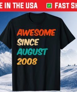 13th Birthday Awesome Since August 2008 13 Year Old T-Shirt