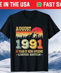 30th Birthday Born in August 1991 Classic T-Shirt