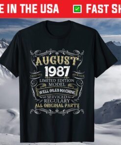 32nd Birthday Born in AUGUST 1987 32 Years Old T-Shirt