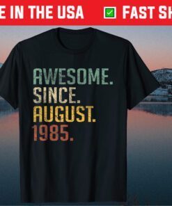 36 Years Old 36th Birthday Awesome Since August 1985 Classic T-Shirt