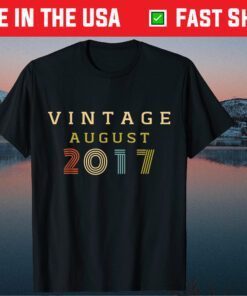 4 Year Old Birthday Vintage 2017 August Classic T-Shirt