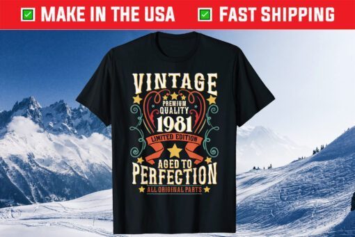 40 Years Old Vintage 1981 Birthday Limited 40th Fortieth Us 2021 T-Shirt